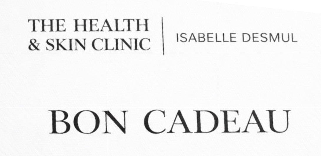Bon Cadeau The Health and Skin Clinic | Isabelle Desmul